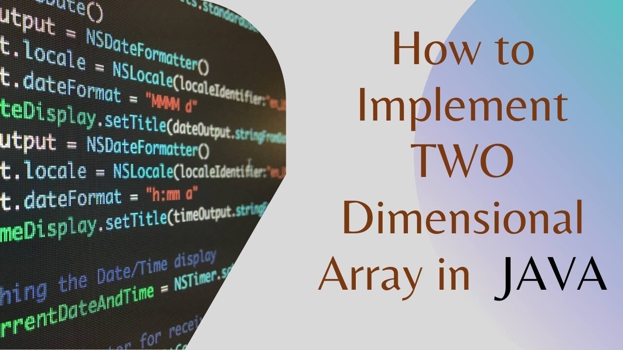 Two Dimensional Array In Java