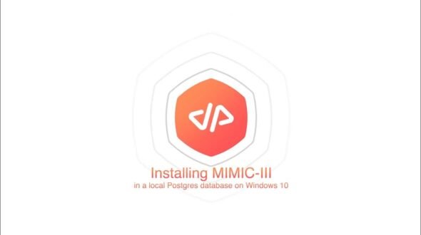 Installing MIMIC III in a local Postgres database on Windows 10￼